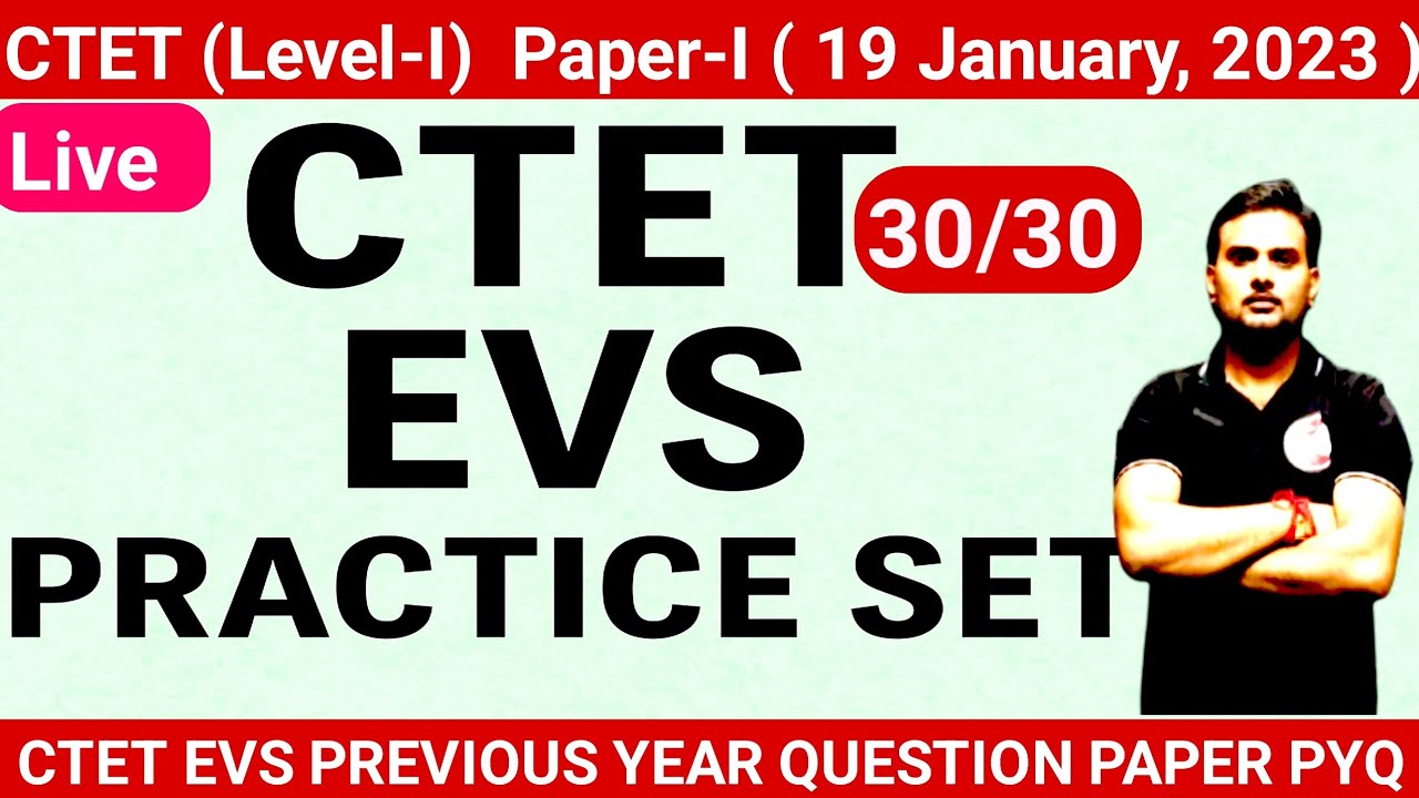 CTET EVS Previous Year Question Papers | CTET EVS PYQ with Solutions | CTET 2025 Preparation