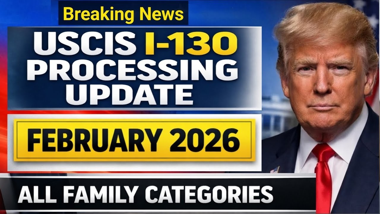 🔴 USCIS I 130 Processing Time Update February 2026   Family Based Green Card Timeline Explained 108