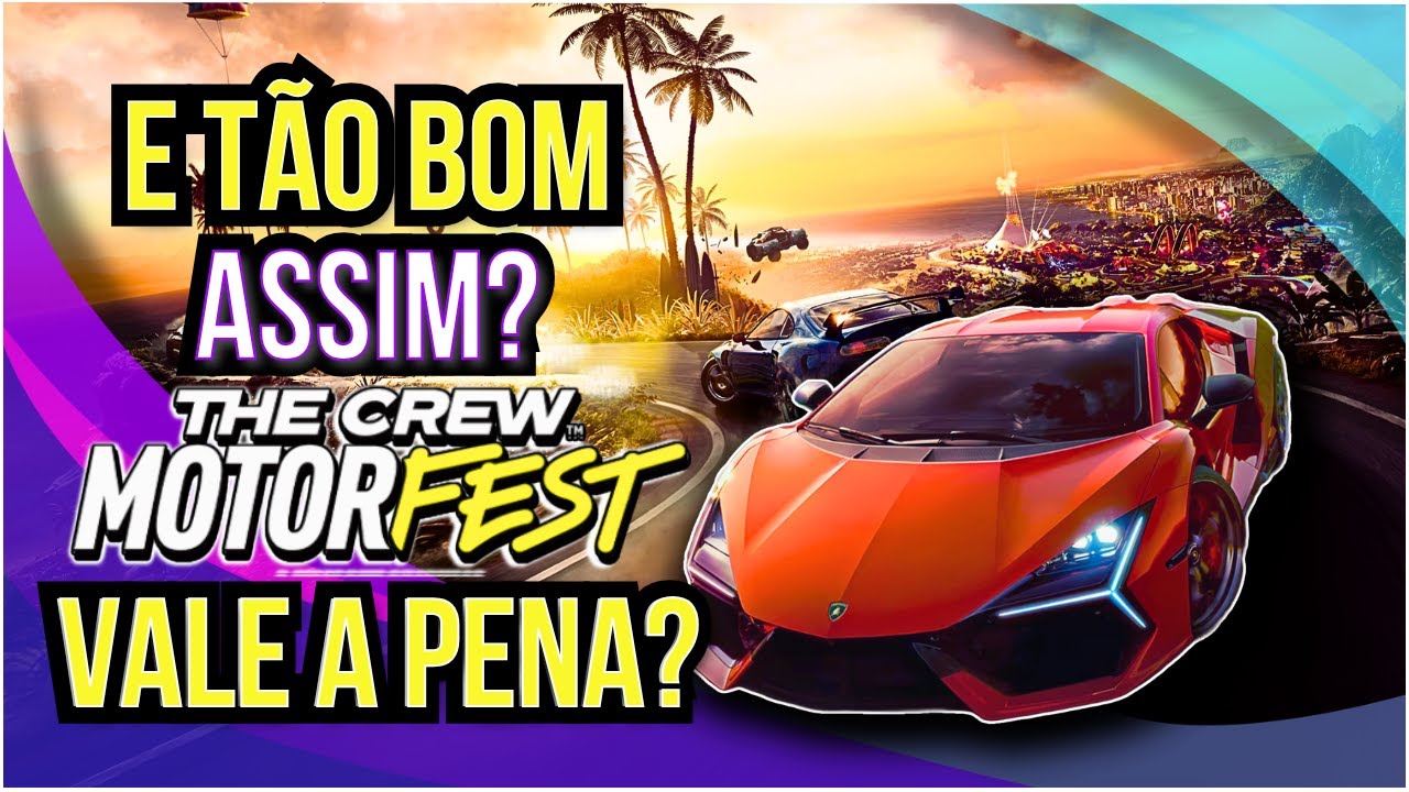 O MELHOR JOGO DE CORRIDA ATUAL? VALE A PENA COMPRAR THE CREW MOTORFEST? an&aacute;lise completa