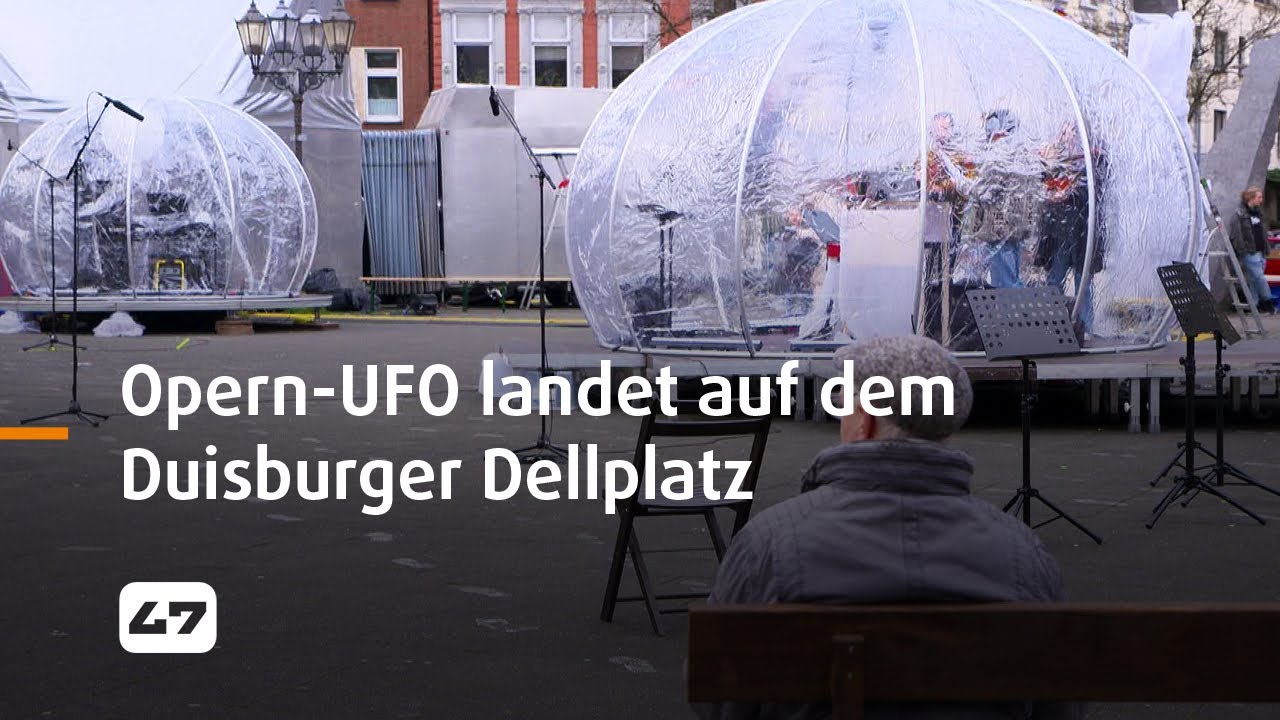 STUDIO 47 .live | OPERN-UFO LANDET AUF DEM DUISBURGER DELLPLATZ
