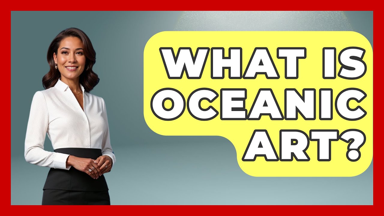 What Is Oceanic Art? - Art Across Cultures
