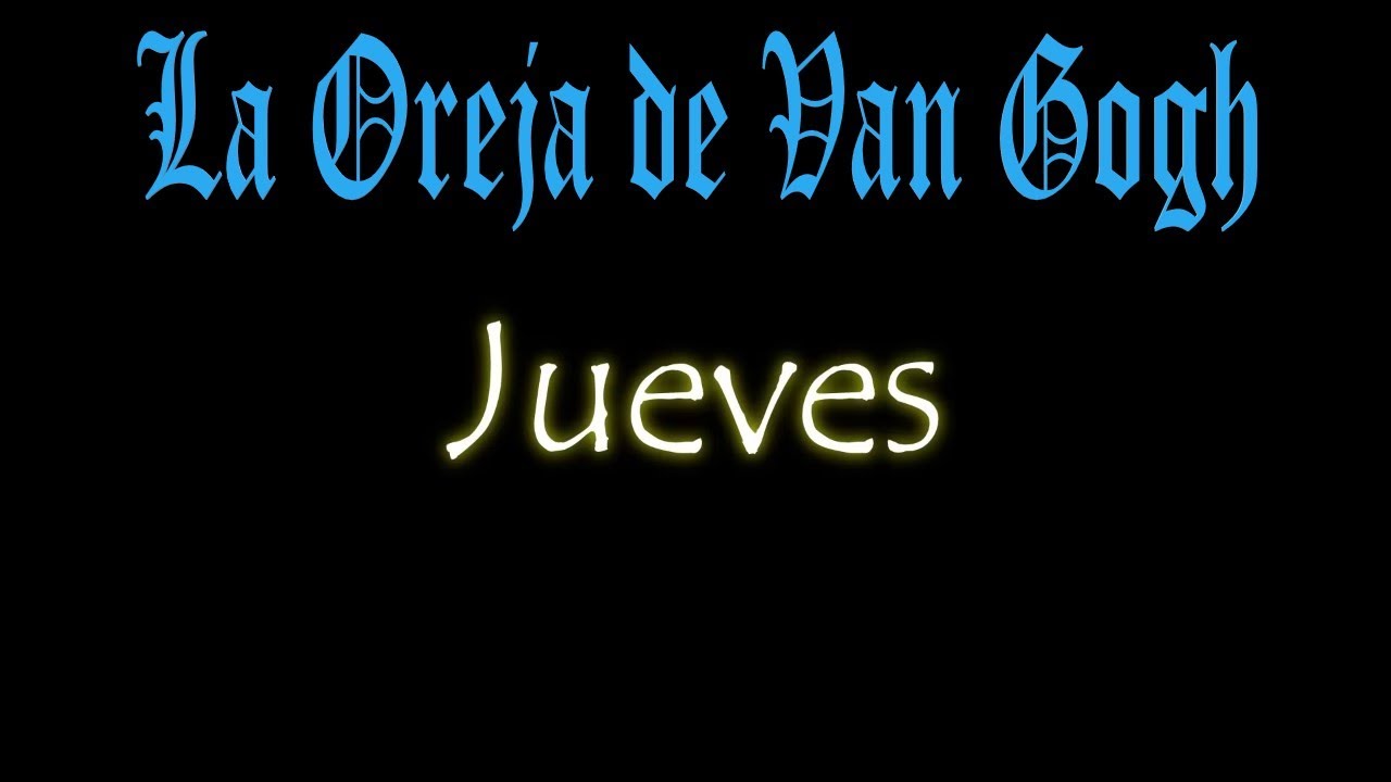 La Oreja de Van Gogh 