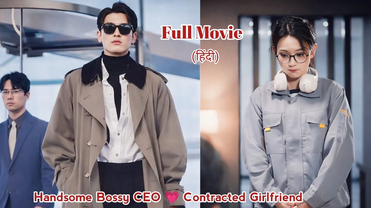 🔥Rude Charming CEO Falls for his Poor Contracted Girlfriend💗New Chinese drama Explained in Hindi 