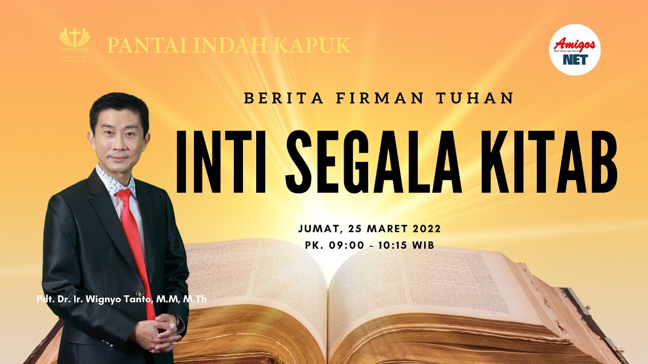 Inti Segala Kitab - Pdt. Dr. Ir. Wignyo Tanto, M.M, M.Th