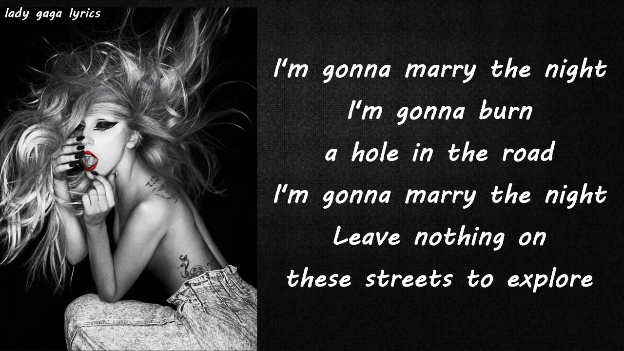 Lady Gaga - Marry The Night Lyrics