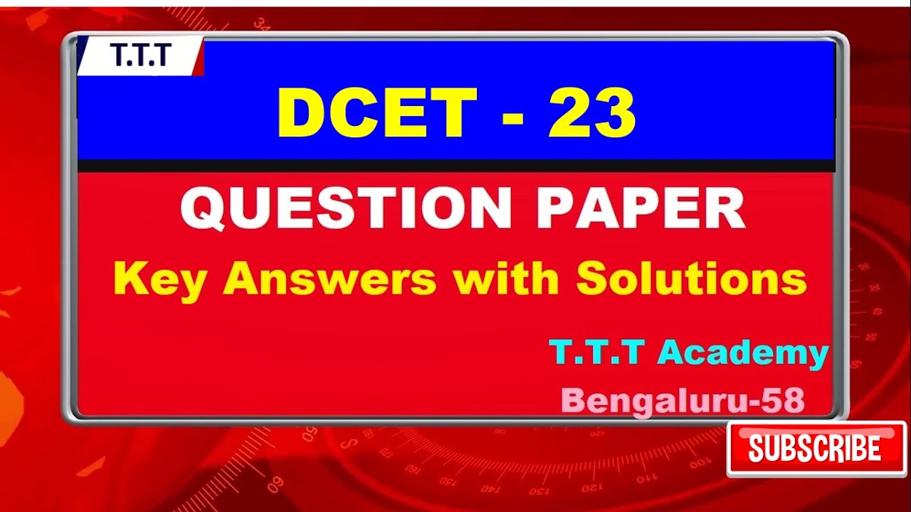 Dcet 23 Question paper key answer | Dcet 23 Key Answer Discussion | TTT Academy | Dr. Savin J P