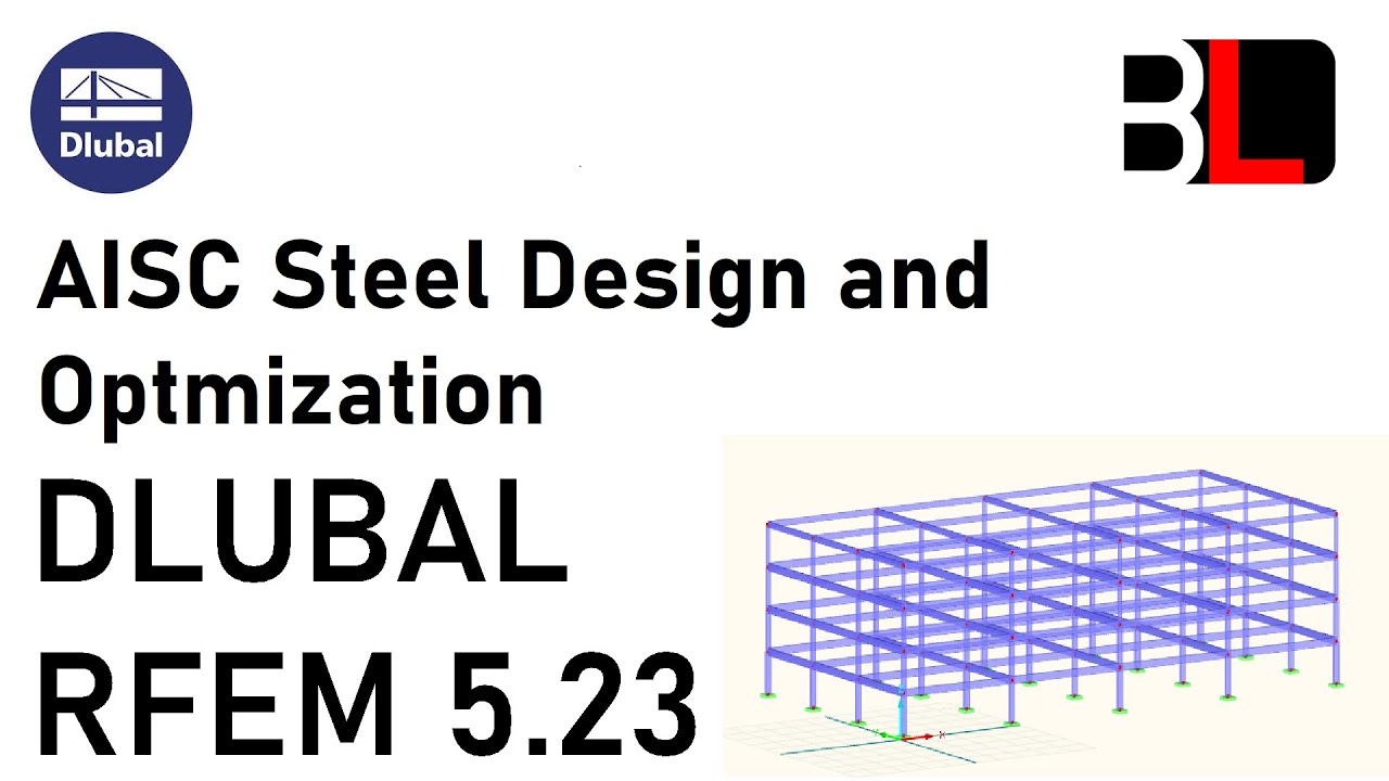 Steel Design, Unity Check and Optimization of Cross-sections - DLUBAL RFEM - AISC Steel Design