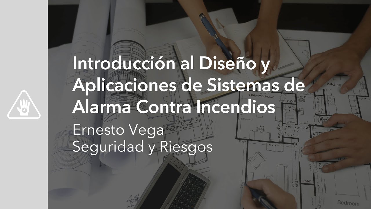 Introducci&oacute;n al Dise&ntilde;o y Aplicaciones de Sistemas de Alarma Contra Incendios
