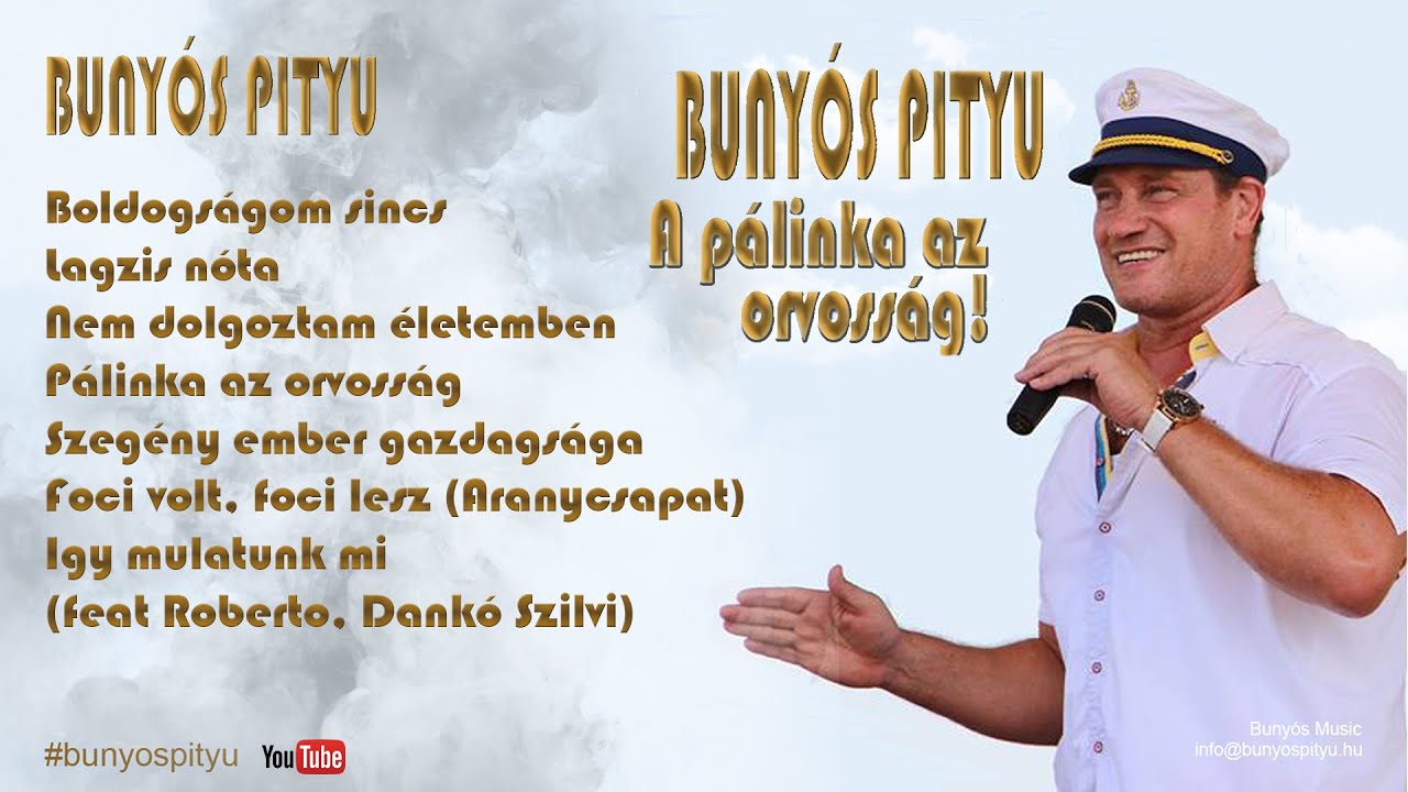 Bunyós Pityu - A pálinka az orvosság! (Teljes album - 2019.)
