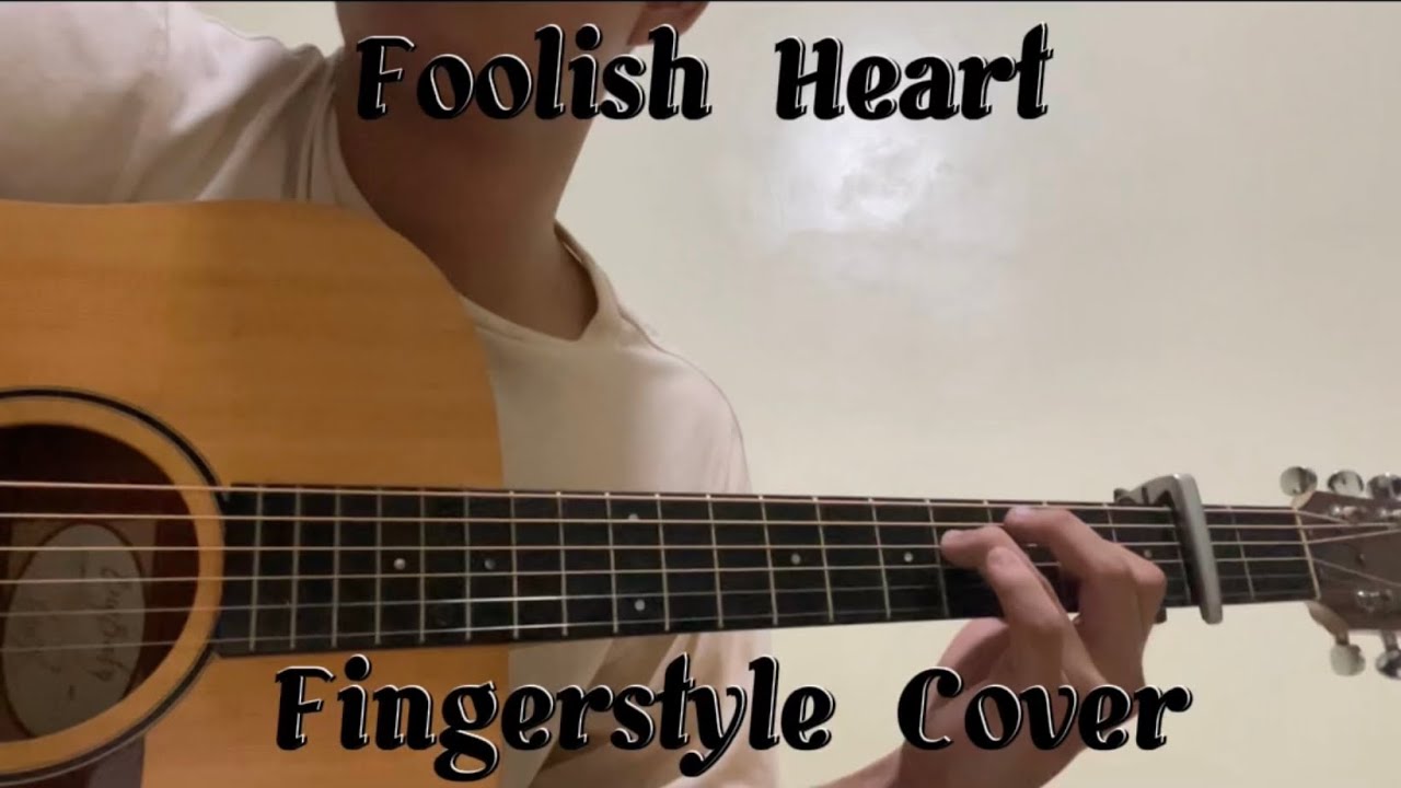 Kriz Roranes | Foolish Heart - Fingerstyle by Steve Perry