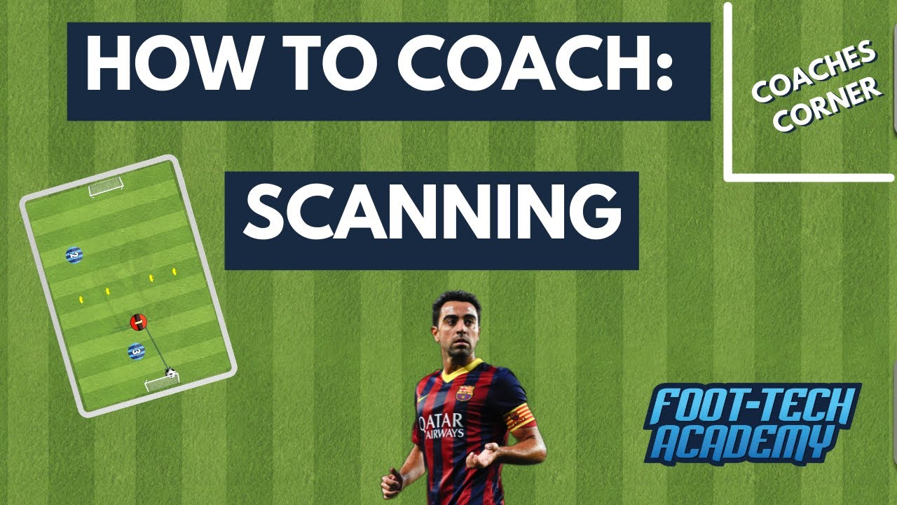 How to Coach: Scanning