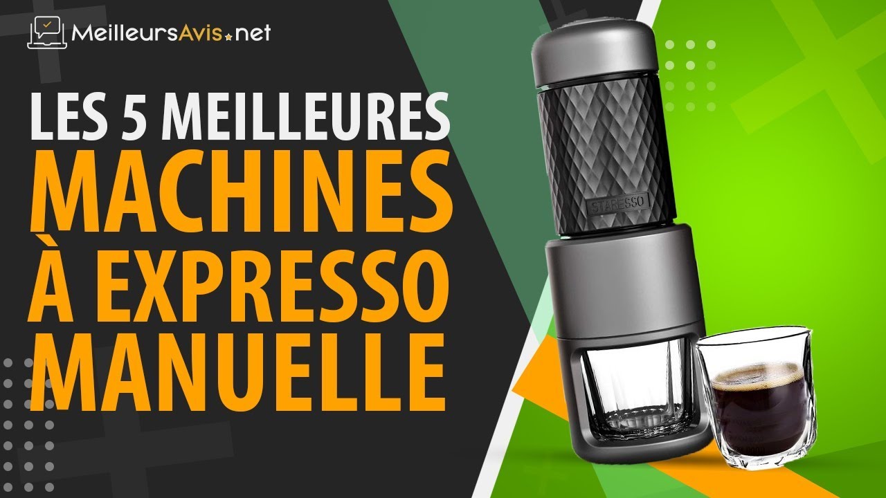 ⭐️ MEILLEURE MACHINE A EXPRESSO MANUELLE - Avis & Guide d'achat (Comparatif 2021)
