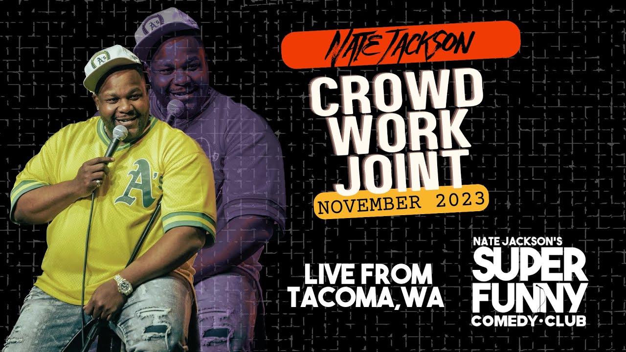 Crowd Work Joint Нейта Джексона (ноябрь 2023 г.)