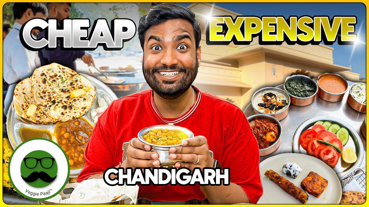 Chandigarh Cheap vs Expensive Food with Veggie Paaji