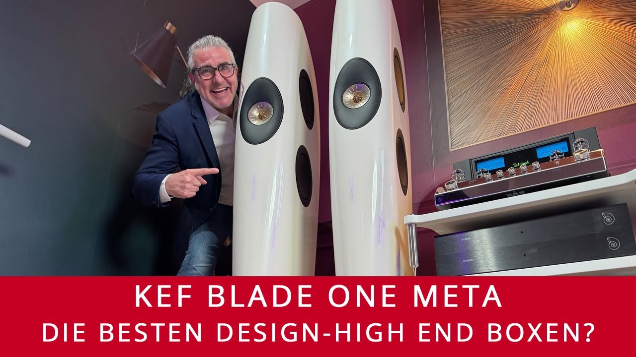 KEF Blade One Meta – High-End Lautsprecher & Design-Ikone im Hifi Deep Dive