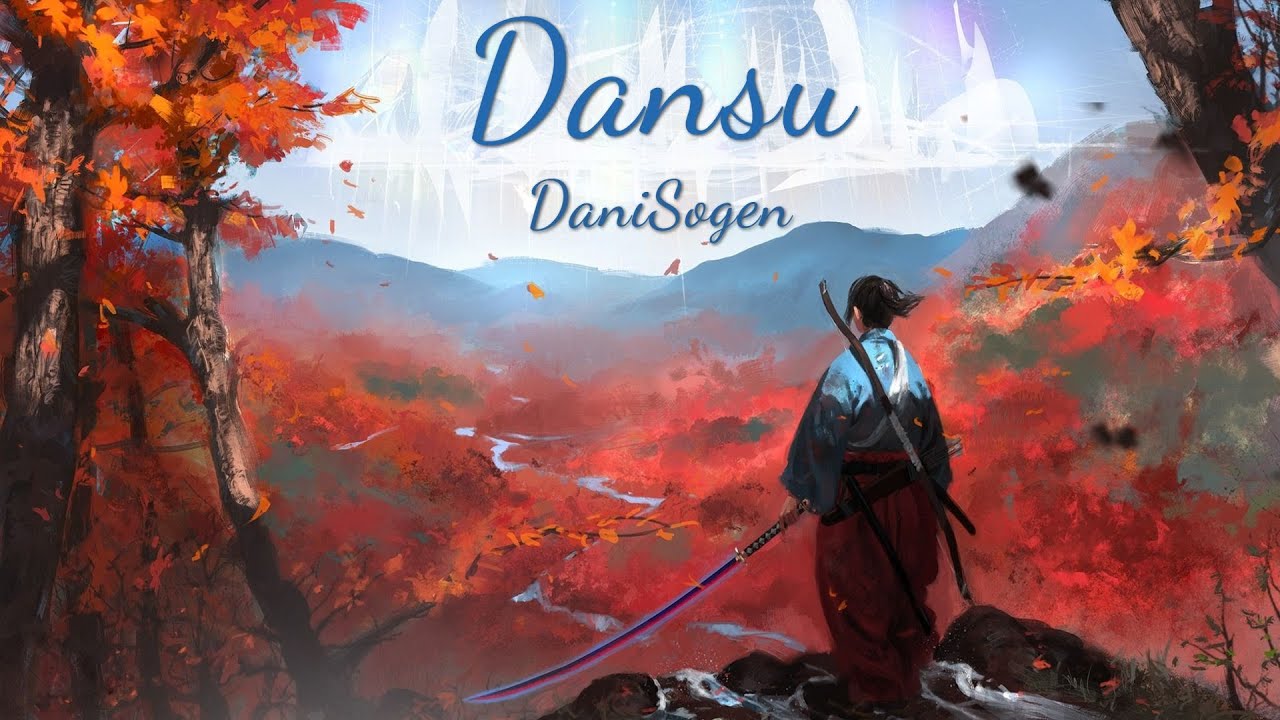 DaniSogen - Dansu (Kiroibara EP)☯️