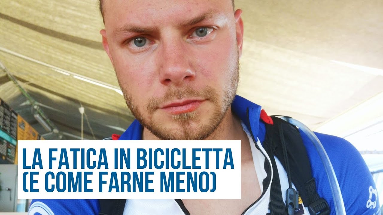 La fatica in bicicletta e come farne meno