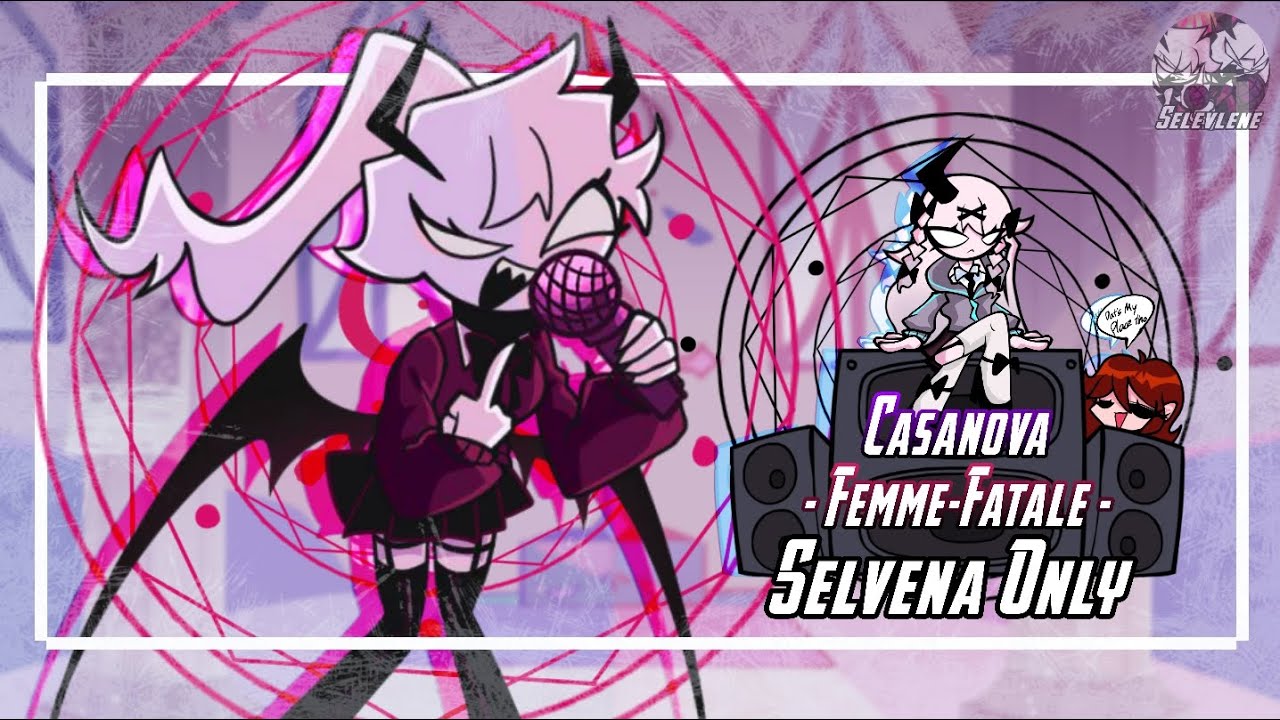Casanova - “Femme-Fatale” - Only Selvena