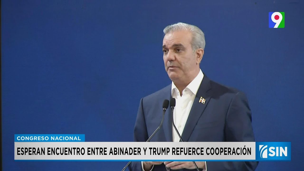 Encuentro entre Luis Abinader con Donald Trump esperan refuerce cooperación | Primera Emisión SIN