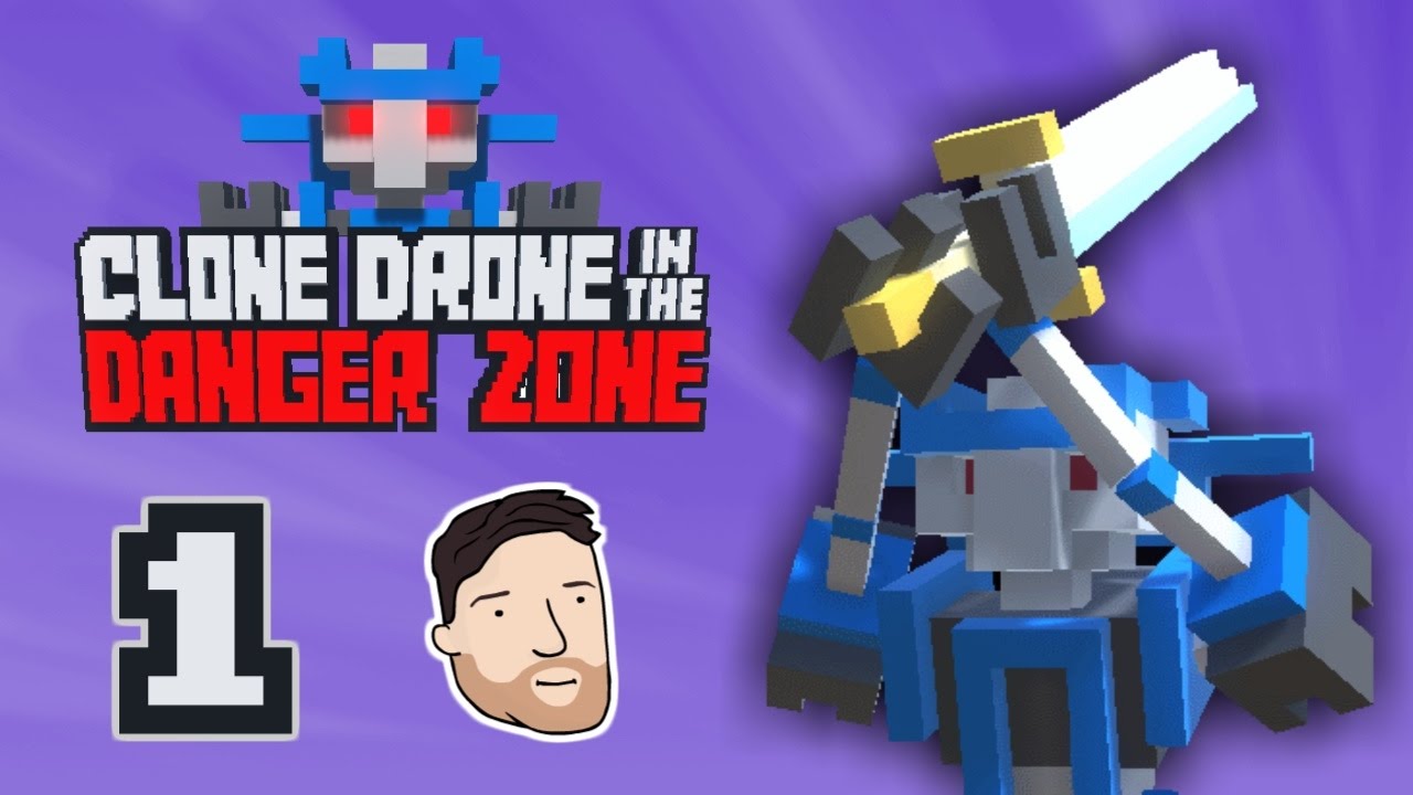 Let's Play Clone Drone In The Danger Zone - PART 1: THIS IS ALL I EVER WANTED | Graeme Games