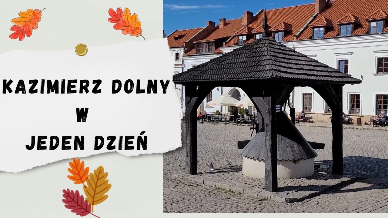 🇵🇱 KAZIMIERZ DOLNY UROCZE MIASTECZKO W JEDEN DZIEŃ #polska #zwiedzanie #drone #lubelskie