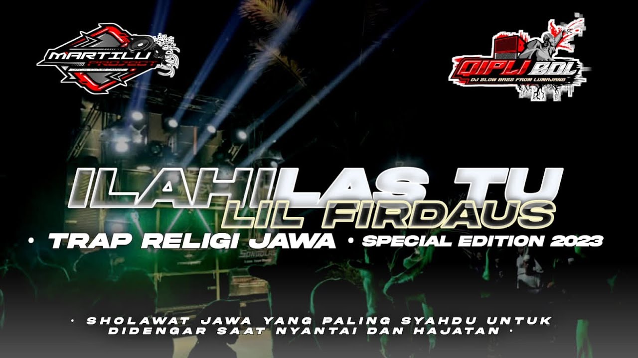TRAP BASS SHOLAWAT JAWA||TRAP SHOLAWAT ILAHILASTULIL FIRDAUS||dj trap sholawat jawa