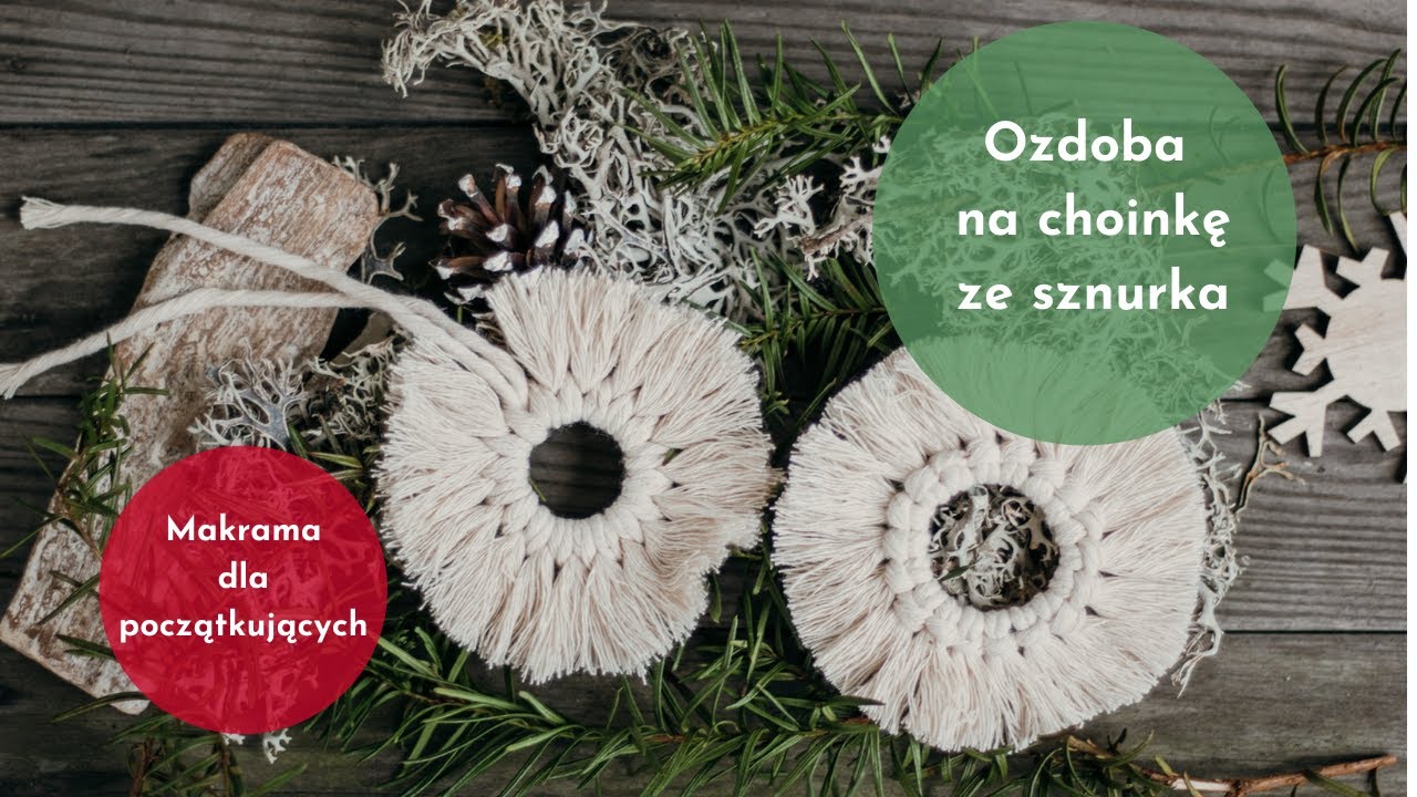 Jak zrobić prostą ozdobę na choinkę ze sznurka. Makrama dla początkujących.