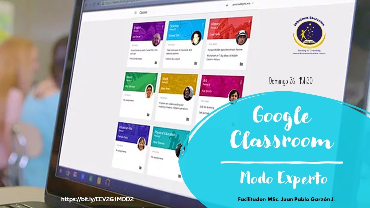 2. Educaci&oacute;n Virtual y Google Classroom