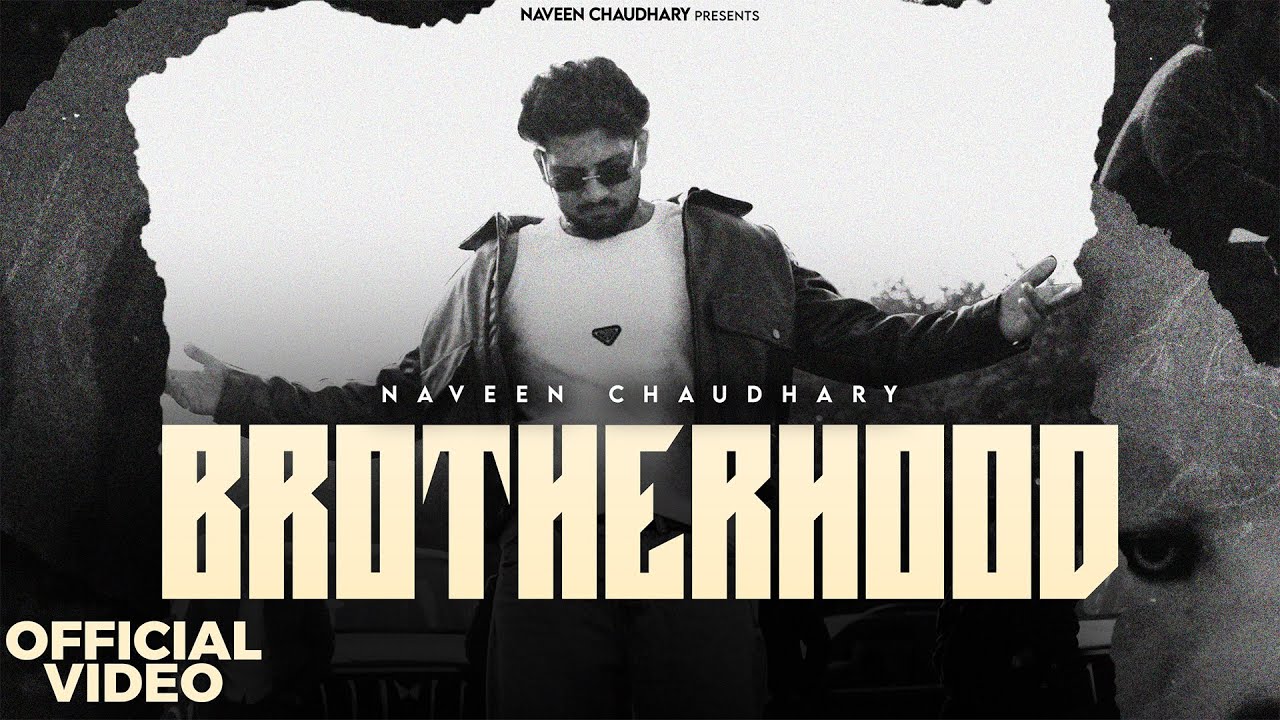 BROTHERHOOD : Naveen Chaudhary (Official Visualiser) | ALBOMB | New Haryanvi Song 2025