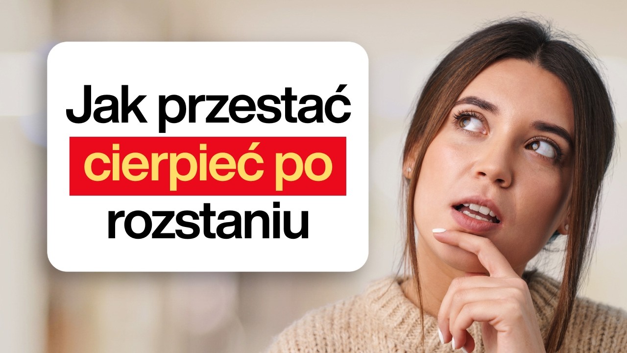Jak poradzić sobie z rozstaniem i poczuć się lepiej?