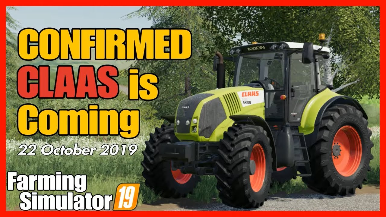 CLAAS fs19 is CONFIRMED Coming to fs19 news 22 october ls19 #fs19news