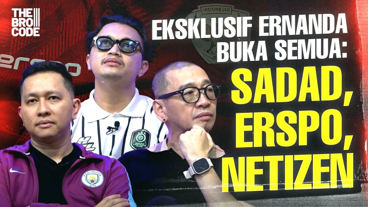 THE BRO CODE EKSKLUSIF: ERNANDA BUKA SEMUA, KOCI KASIH WEJANGAN!