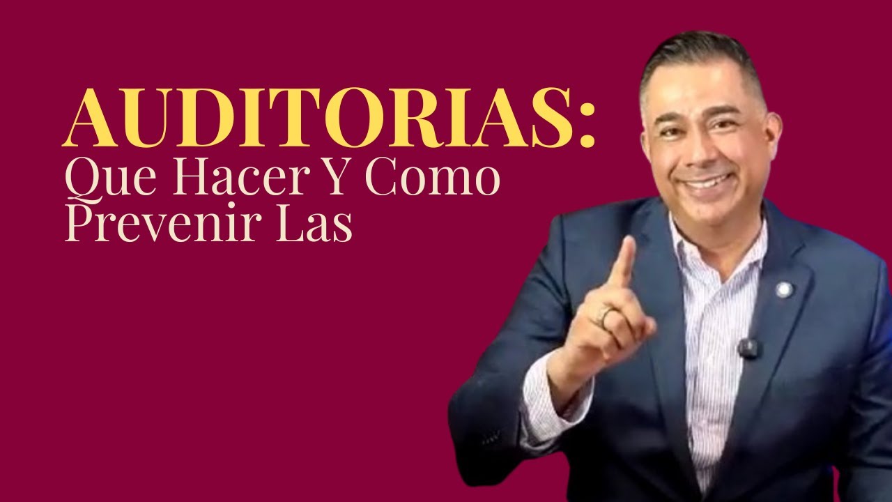 Auditorias - Como Protegerte y Que Hacer