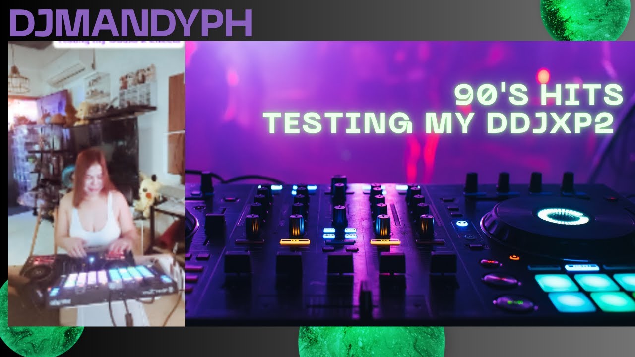90's Hits [Mixing Genres and Decades] #djmandyph #ddjxp2