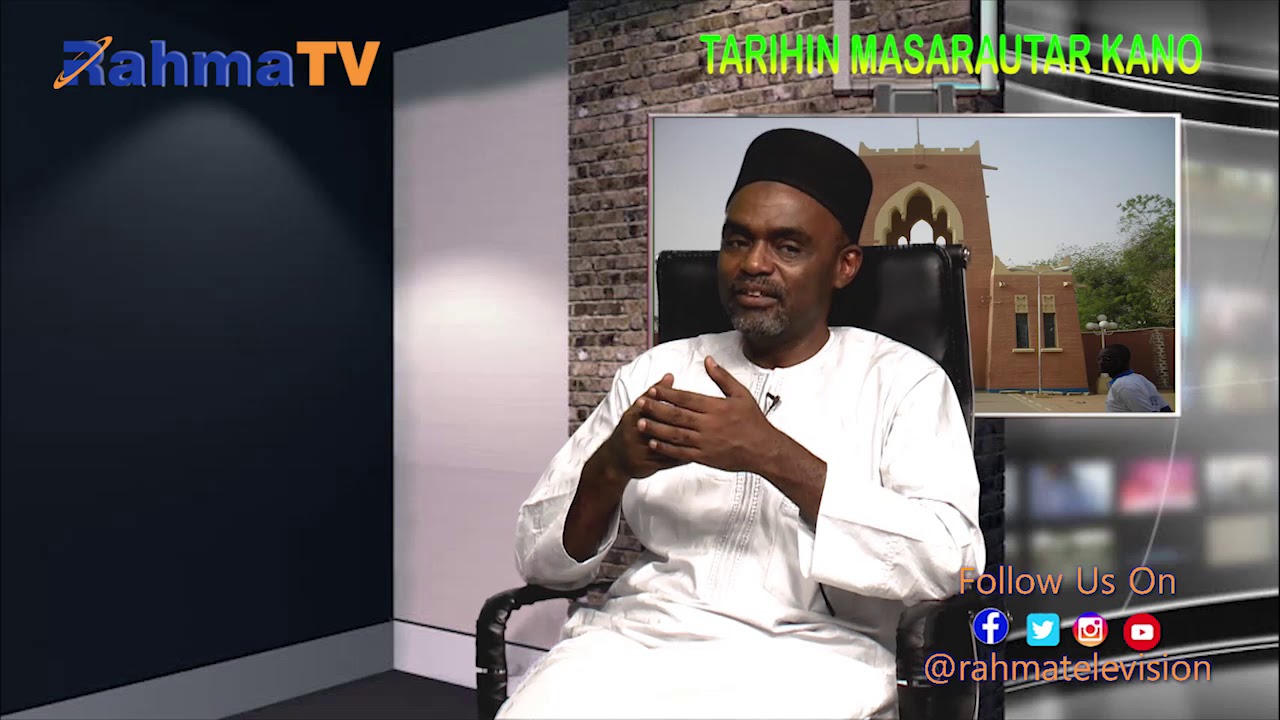 TARIHIN MASARAUTAR KANO RAHMA TV