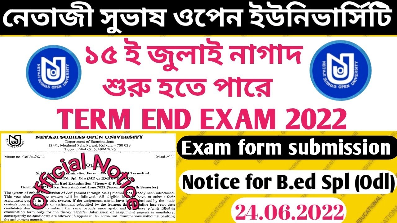 NSOU B.ed SPL (Odl) : exam form submission Notice published today ll Start from 27th June 2022