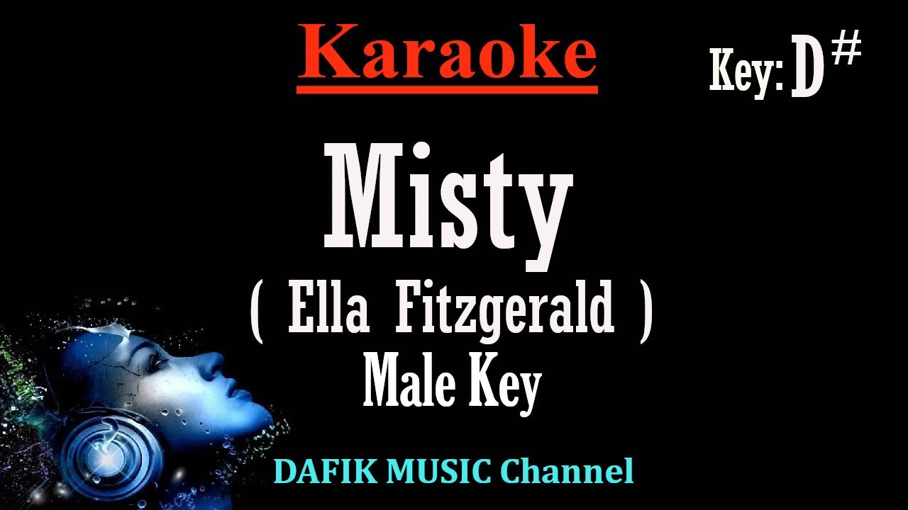 Misty (Karaoke) Ella Fitzgerald Male key D# /Nada Pria/ Cowok