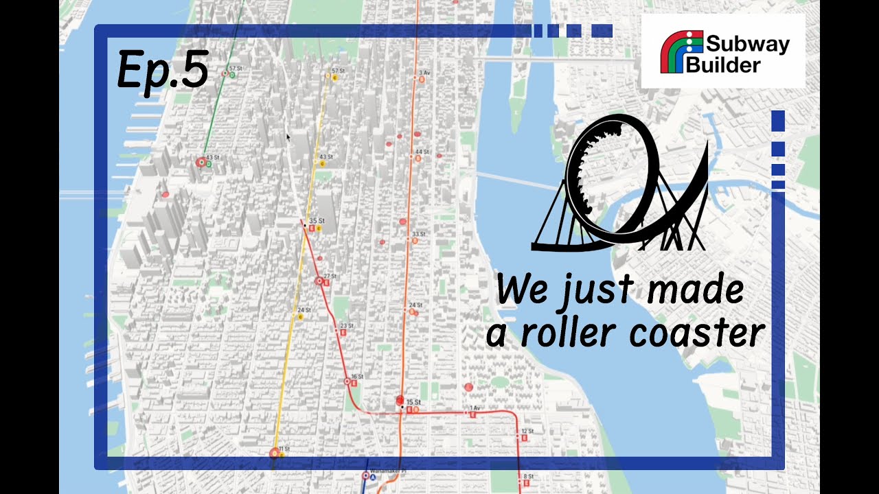 Subway Builder, we just build a rollercoaster, this wont go well!! ep5