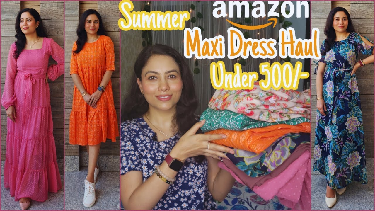 Amazon Maxi Dress Haul Under 500/- | Fit & Flare Long Dresses | Casual,Frock Summer Maxi Dress Haul
