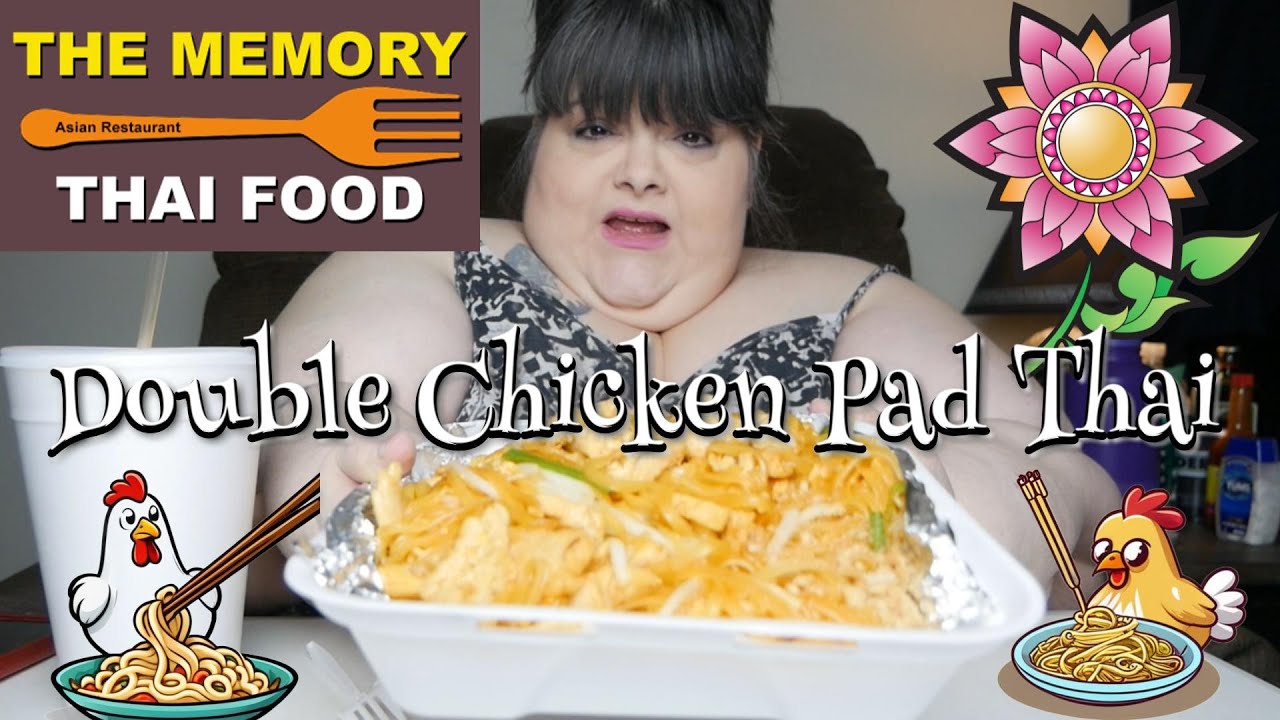 Double Chicken Pad Thai from The Memory Thai Mukbang with TMI Therapy Chat