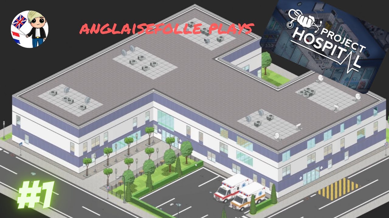 SAVING A FAILING HOSPITAL in Project Hospital Campaign #1