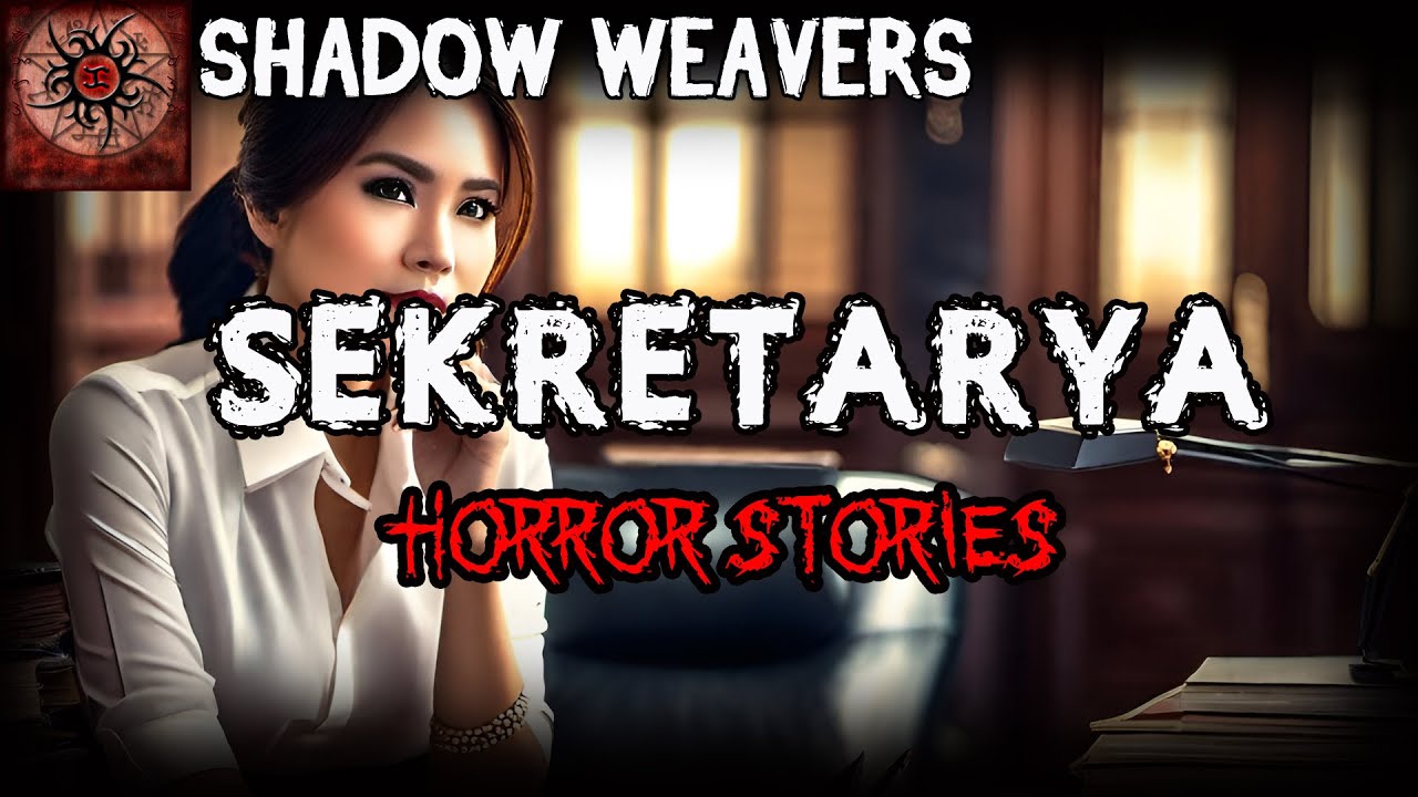 Sekretarya Horror Stories | True Horror Stories | Pinoy Creepypasta