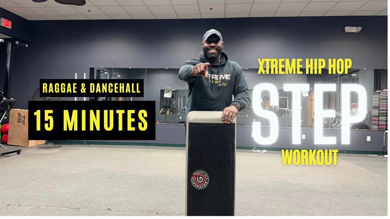 15 Minute Cardio Step Workout // Raggae & Dancehall // Xtreme Hip Hop
