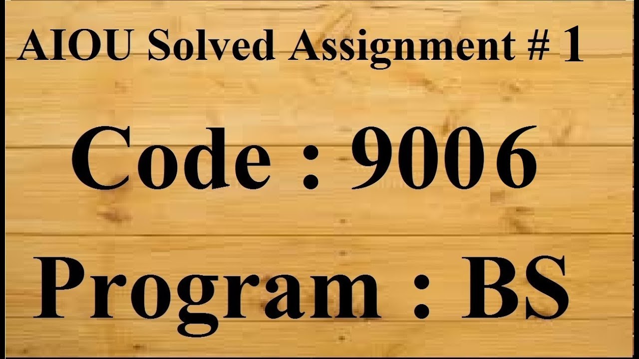 AIOU Code 9006 Solved Assignment No 1 Spring 2024 | Baloch Academy