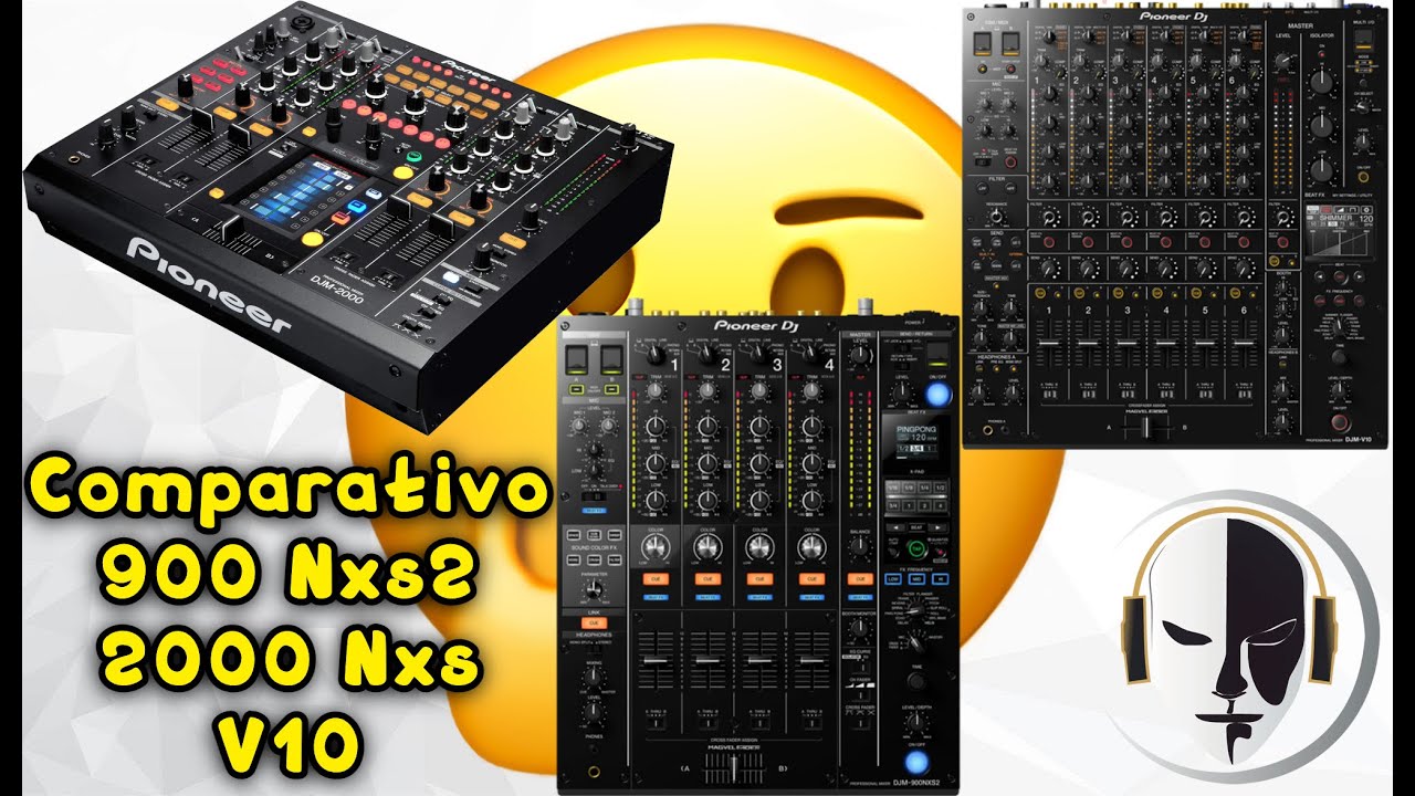 Comparativo Mixer Pioneer DJ DJM V10 x 900 Nxs2 x 2000 Nxs
