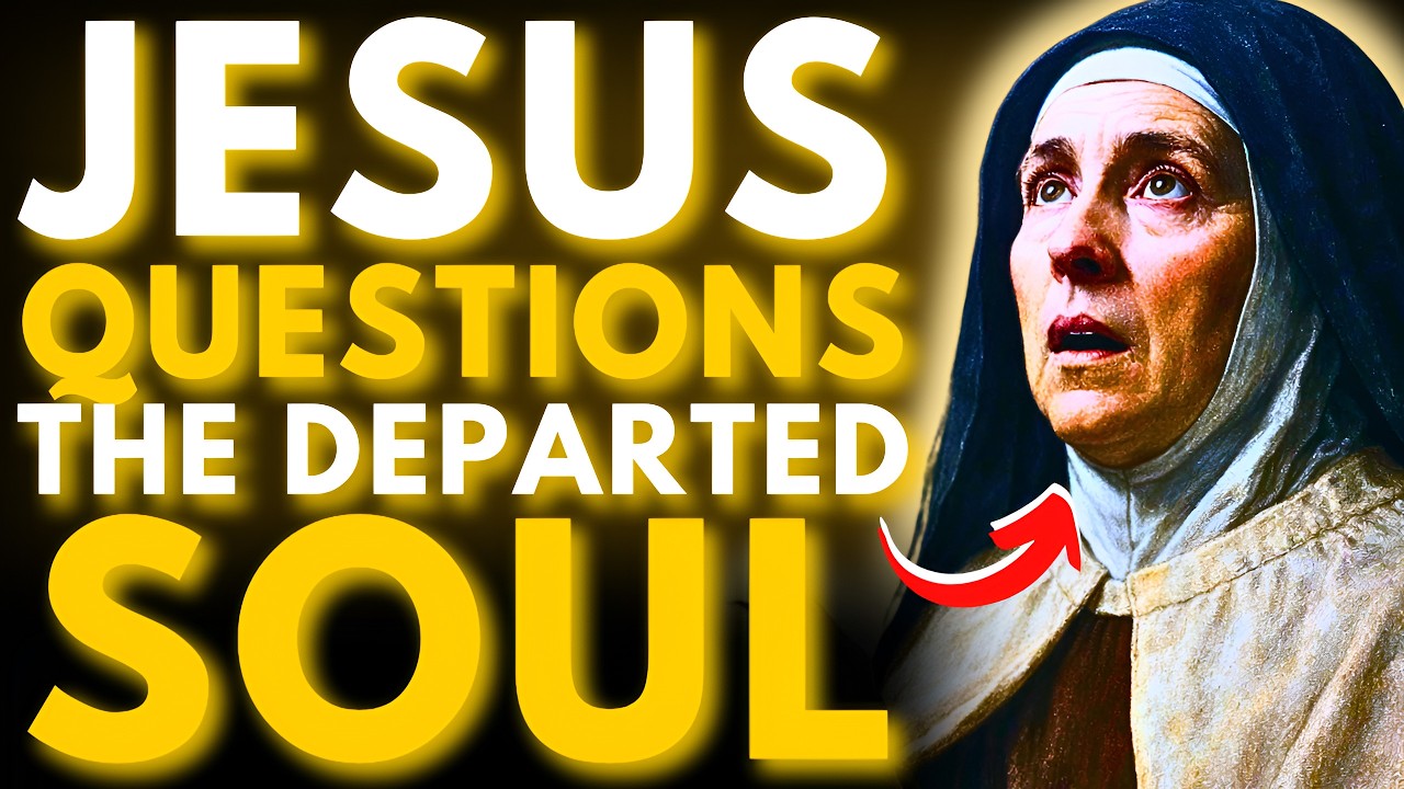 ⚠️SAINT TERESA REVEALS: WHAT JESUS WILL ASK YOUR SOUL AT JUDGMENT — YOU ARE NOT READY!