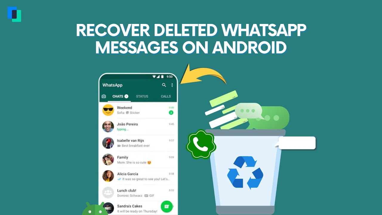 Recover Deleted WhatsApp Messages On Android