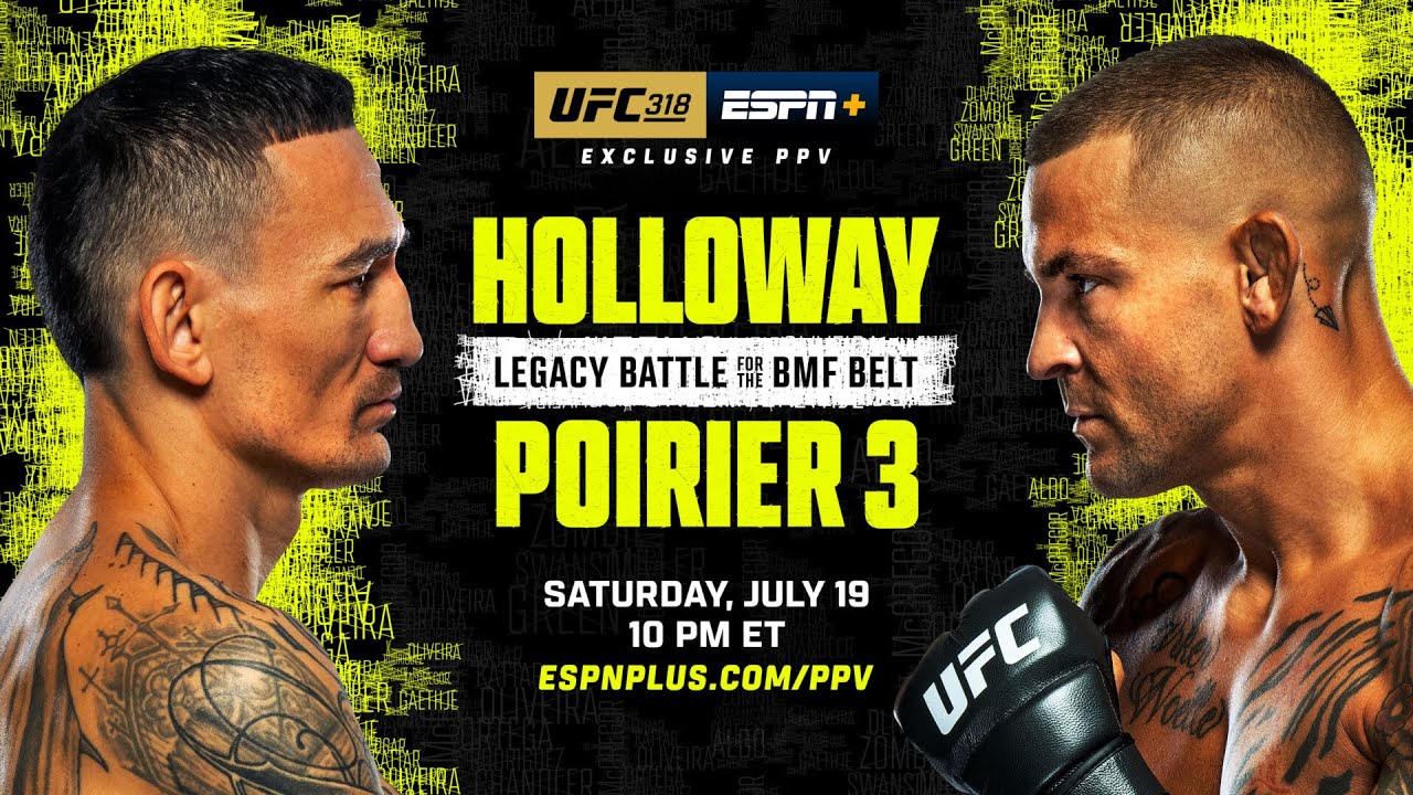 Face The Pain: UFC 318 Holloway Vs Poirier 3