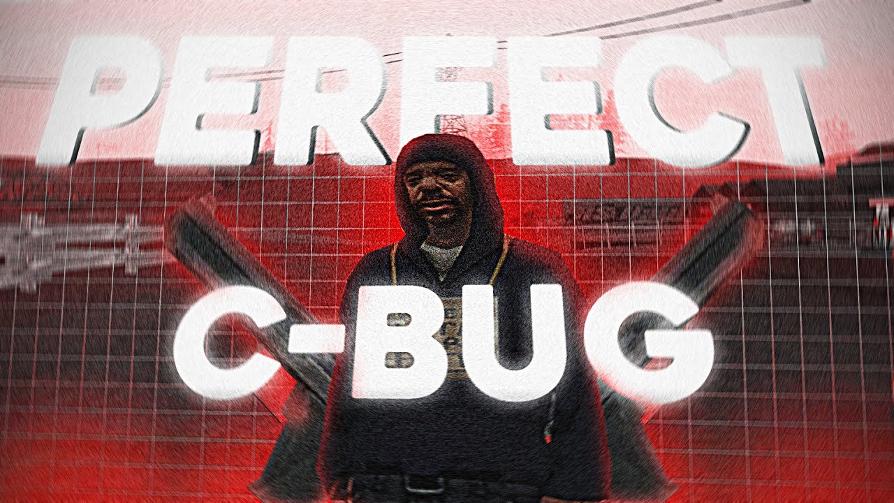 LEARN THE BEST WAY TO MAKE C-BUG - GTA SAMP