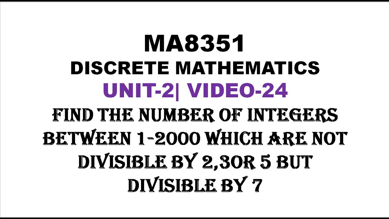 MA8351| DISCRETE MATHEMATICS| UNIT-2| VIDEO-24| INCLUSION EXCLUSION PRINCIPLE